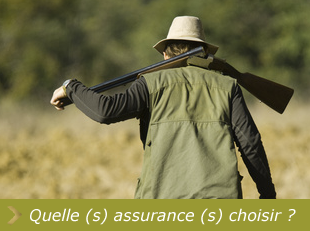 assurance chasse quel assurance choisir